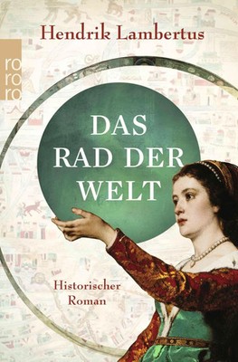 Das Rad der Welt | Hendrik Lambertus | Taschenbuch | 624 S. | Deutsch | 2026