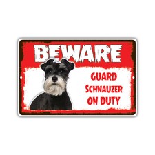 Beware Guard Schnauzer On Duty Dog Owner Novelty Notice Aluminum Metal Sign