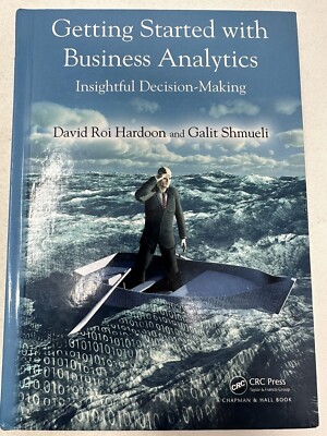 Getting Started with Business Analytics: Insightful Decision-Making