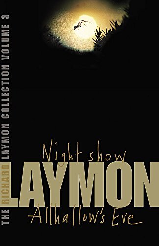 The Richard Laymon Collection Volume 3: Night Show & Allhallow's