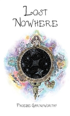 Lost Nowhere: A Journey of Self-Discovery (Hardback or Cased Book)