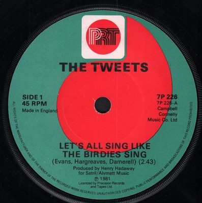 Tweets Let's All Sing Like the Birdies Sing 7'' vinyl UK Prt 1981 7P226