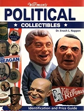 Warman's Political Collectibles: Identification and Price Guide (Warmans) - GOOD