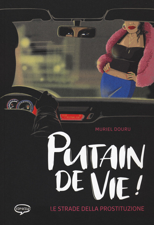 Putain De Vie! Ediz. Italiana - Muriel Douru - 2022