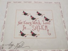 NOT EVERY WITCH LIVES IN SALEM-GAIL HENDRIX-HANDPAINTED NEEDLEPOINT CANVAS