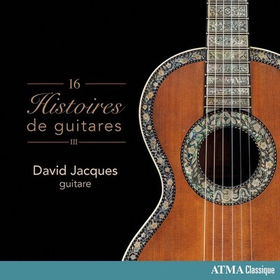 David Jacques David Jacques: 16 Histoires De Guitares - Volume 3 (CD) Album