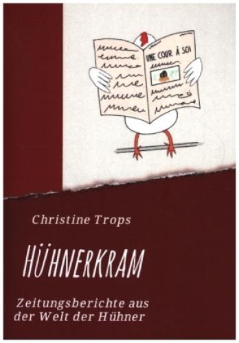 Hühnerkram Zeitungsberichte Aus Der Welt Der Hühner 6227