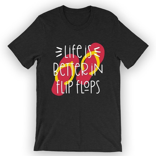 Unisex Life is Better In Flip Flops T-Shirt Beach Lover Gift