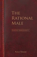 The Rational Male - Positive Masculinity: Positive Masculinity (Volume 3) - GOOD