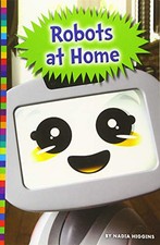 Robots at Home (Robotics in Our World)