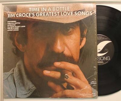Jim Croce Lp Time In A Bottle Jim Croce'S Greatest Love Songs VG++ in shrink!