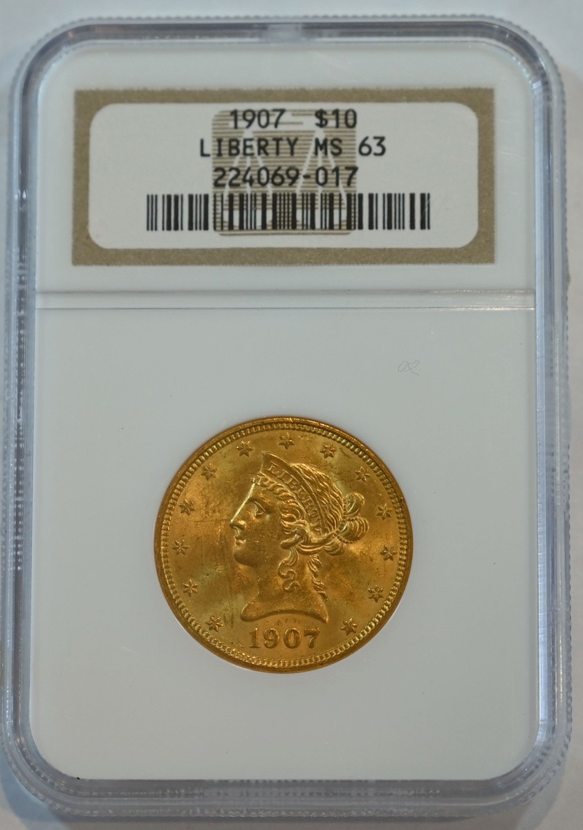 1907 $10 GOLD Gold Liberty NGC graded MS63 Free shipping!!! | eBay