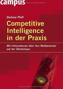 Competitive Intelligence in der Praxis: Mit Informa... | Buch | Zustand sehr gut