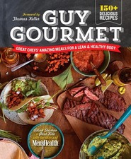 Guy Gourmet: Great Chefs' Best Meals for a Lean & Healthy Body: A Cookbook by Ad