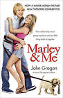 Marley and Me: Life and Love with the World's Worst Dog by John Grogan (Paperback, 2009)