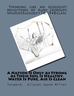 A Nation Is Only As Strong As Their Soil Is Healthy, Water Is Pure, Air Is Cl-,