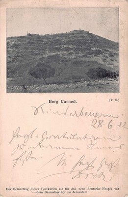 Berg Carmel 1912 Ansichtskarte Kloster Karmelitenberg Heiliger Berg Palästina AK
