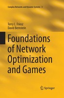 David Bernstein (U. A.) | Foundations Of Network Optimization And Games | Buch