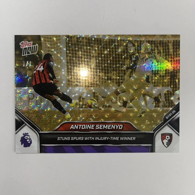 2025 Topps Now Premier League Antoine Semenyo #104 FoilFractor 1/1