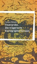 Feuerprobe, Tomasz Ró¿ycki