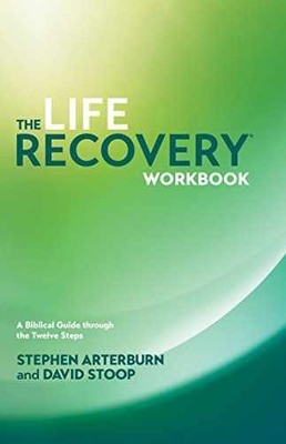 The Life Recovery - Paperback, by Arterburn Stephen; Stoop - Very Good o
