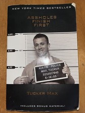 Assholes Finish First by Tucker Max (2011, Trade Paperback)