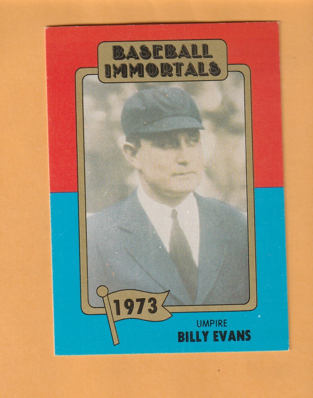 Billy Evans Umpire 1980-87 SSPC HOF #136 6S