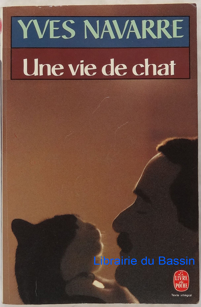 Une vie de chat Yves Navarre 1987