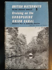 British Waterways  CRUISING ON  THE  SHROPSHIRE  UNION CANAL 1964 + Fold Out Map