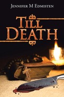 Jennifer M Edmisten | Till Death | Taschenbuch | Englisch (2016) | Xlibris