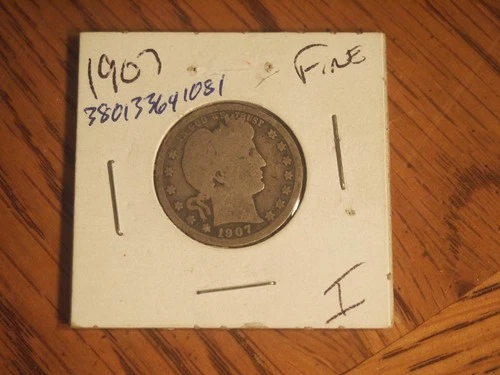 `1907 Barber Quarter, good condition, 90 % silver