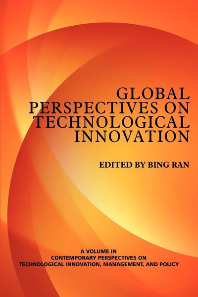 Bing Ran | Global Perspectives On Technological Innovation | Taschenbuch (2012)-image