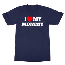 Mothers Day I Heart My Mommy Love Happy Mother's Day Unisex T-Shirt