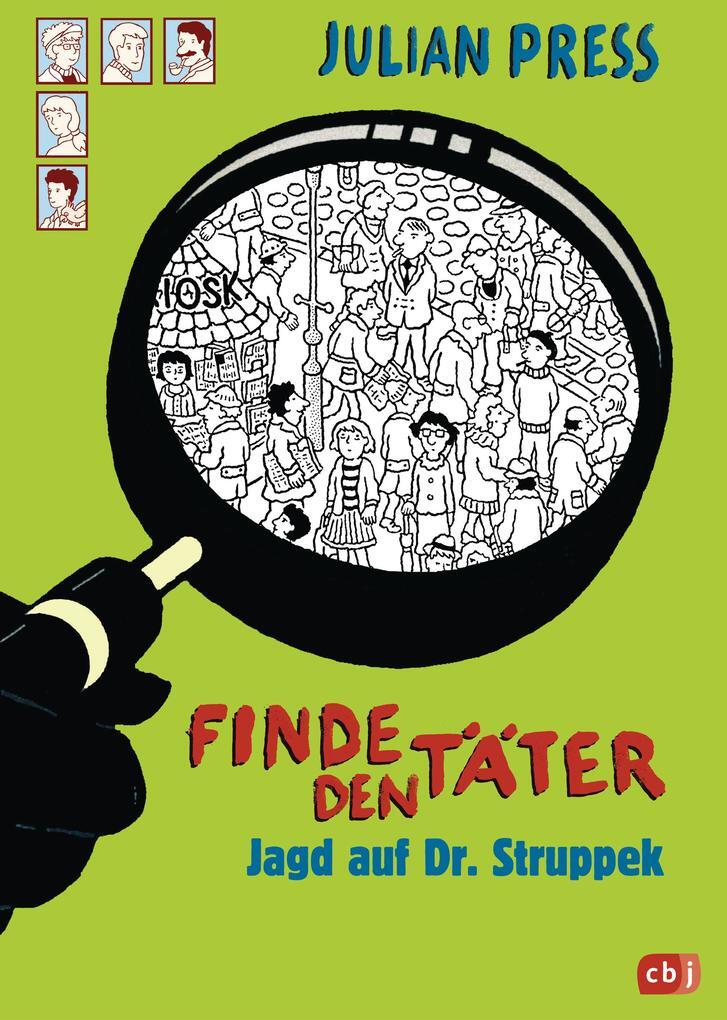 Thumbnail - Finde Den Täter - Jagd Auf Dr. Struppek | Julian Press | 2011 |
