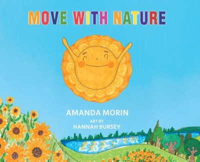 Move With Nature by Amanda Morin