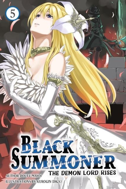Black Summoner, Vol. 5 (light novel) by Doufu Mayoi Paperback