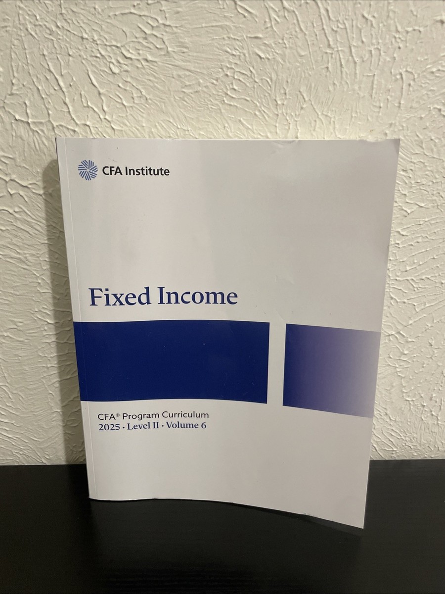 2025 CFA Institute Fixed Income Level 2 Volume 6 (Softcover) Good
