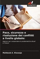 Pace, Sicurezza E Risoluzione Dei Conflitti A Livello Globale: Khawaja Buch 2024
