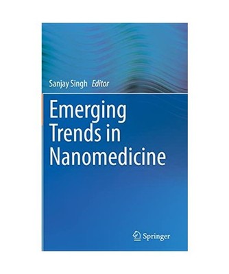 Emerging Trends in Nanomedicine
