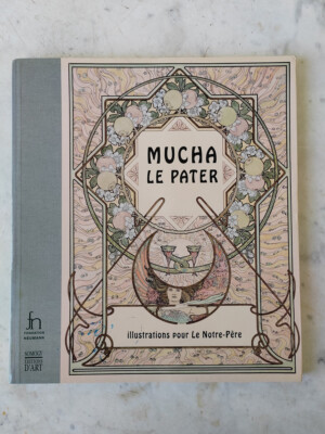 Mucha, ''Le Pater'': Illustrationen für ''Le Notre-Père'' 2001 sehr guter Zustand + Alphonse Mucha