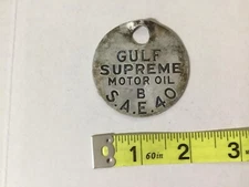 Old Gulf Supreme Motor Oil B S.A.E. 40  lubester can fuel bulk tank tag INV#3