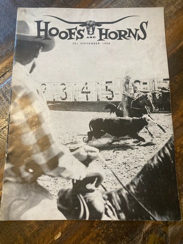 Hoofs & Horns November 1958 Tucson Arizona Rodeo Magazine  - Imagen 1 de 2