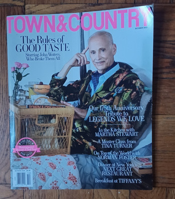 Town & Country Magazine OCTOBER 2021 The Rules of Good Taste Staring JOHN WATERS