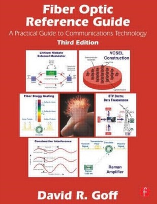 Fiber Optic Reference Guide Paperback David Goff