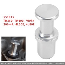 551915 Dipstick Tube Plug Seal For GM TH350 TH400 700R4 4L60E 4L80E 0.6”1 PC