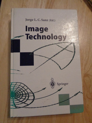 Image Technology by Jorge L.C. Sanz HC 1996