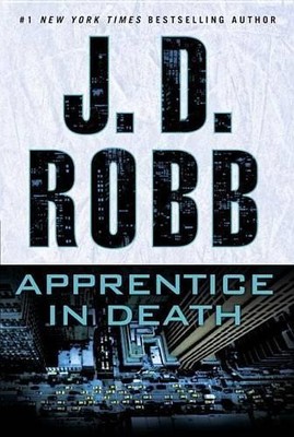 Apprentice in Death by Robb, J. D. Hardback Book The Fast Free Shipping