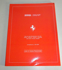 Manuale uso e manutenzione Ferrari 250 GT GTE GTL lusso + SWB / Berlinetta