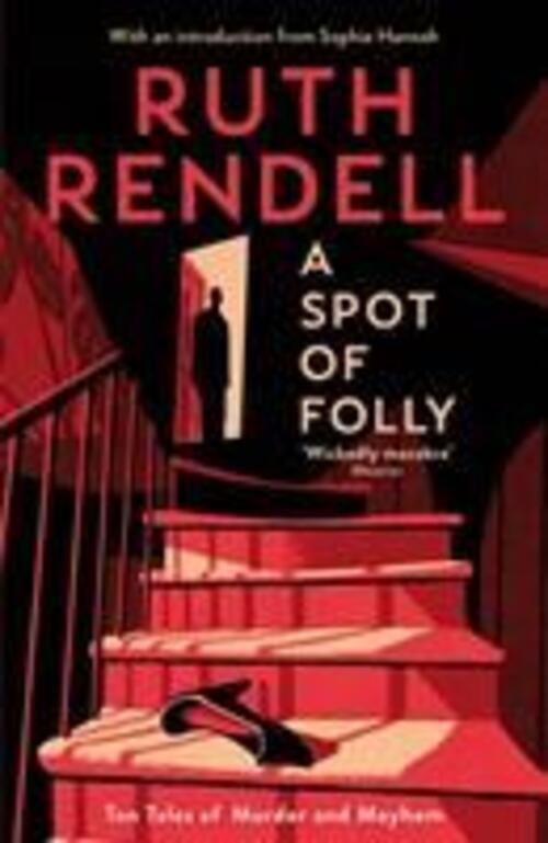 Thumbnail - A Spot Of Folly | Ten Tales Of Murder And Mayhem | Ruth Rendell |