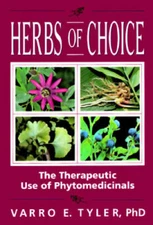 Herbs of Choice: The Therapeutic Use of Phytomedicinals - Paperback - GOOD